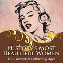 History's Most Beautiful Women