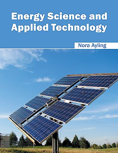 Energy Science and Applied Technology