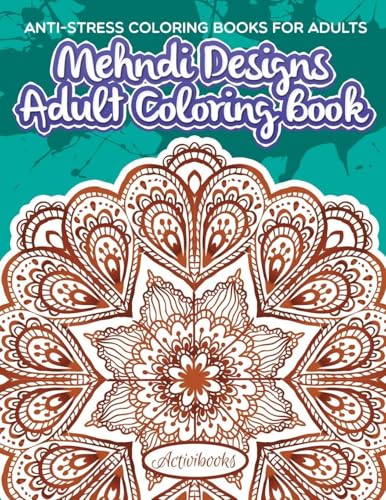 Mehndi Designs Adult Coloring Book