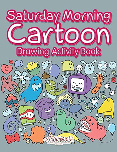 Saturday Morning Cartoon Drawing Activity Book
