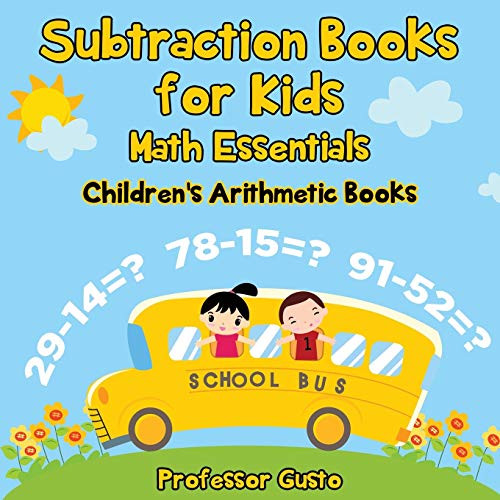 Subtraction Books for Kids Math Essentials | Children's Arithmetic Books