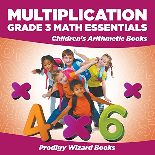Multiplication Grade 3 Math Essentials | Children's Arithmetic Books