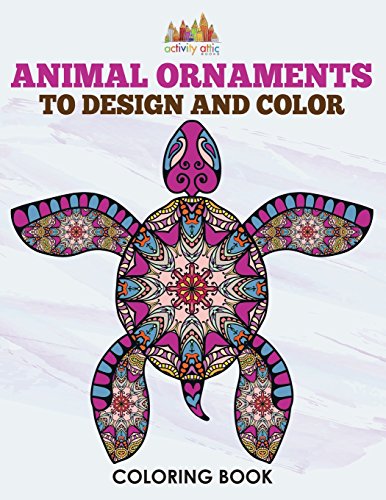Animal Ornaments to Design and Color Coloring Book