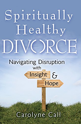 Spiritually Healthy Divorce