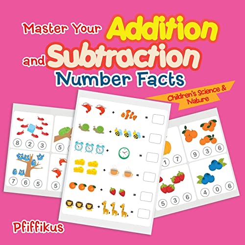 Master Your Addition and Subtraction Number Facts | Children's Science & Nature