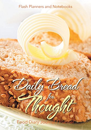 Daily Bread for Thought Food Diary Journal / Planner