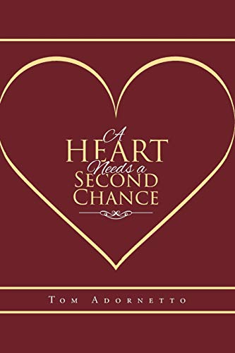 A Heart Needs a Second Chance