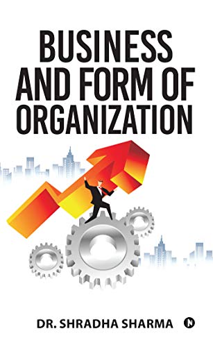 Business and Form of Organization