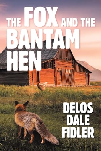 The Fox and the Bantam Hen