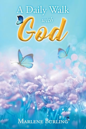 A Daily Walk with God