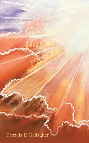 GOD'S HIDDEN PLACES