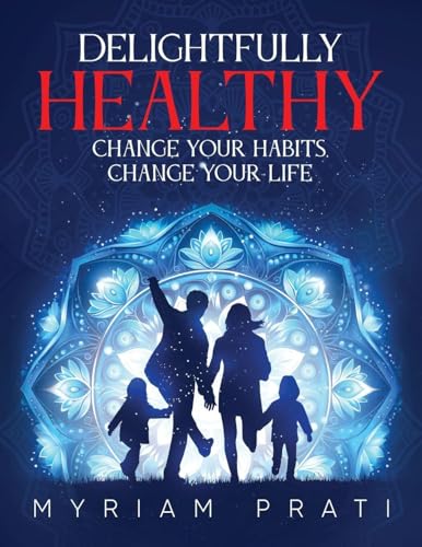 Delightfully Healthy