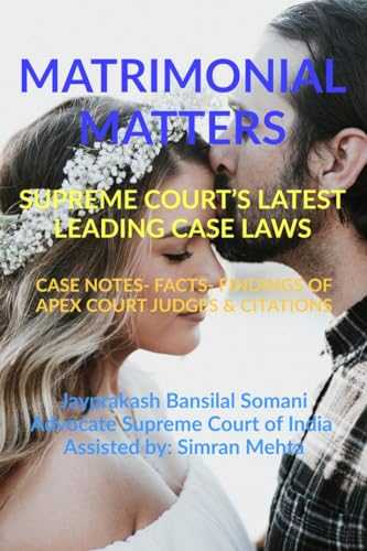 'MATRIMONIAL MATTERS' SUPREME COURT'S LATEST LEADING CASE LAWS