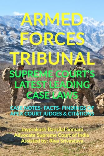 'ARMED FORCES TRIBUNAL' SUPREME COURT'S LATEST LEADING CASE LAWS