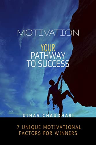 Motivation Your Pathway to Success