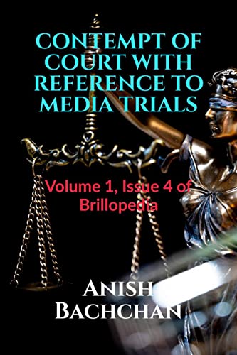 CONTEMPT OF COURT WITH REFERENCE TO MEDIA TRIALS