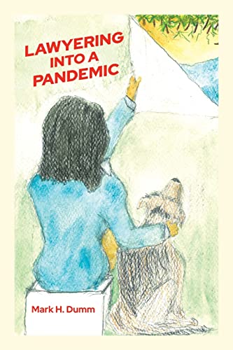 Lawyering Into A Pandemic