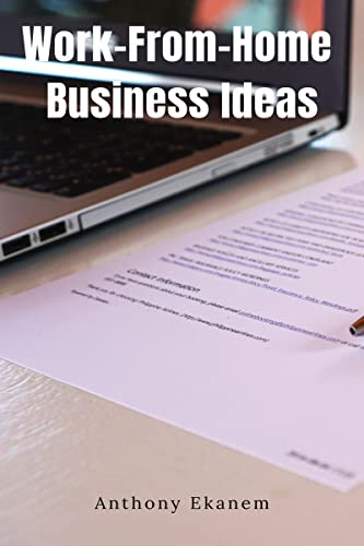 Work-From-Home Business Ideas
