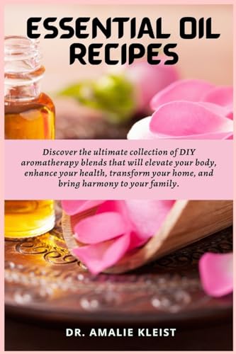 ESSENTIAL OIL RECIPES