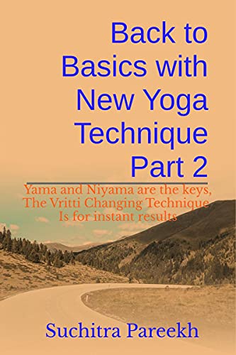 Back to Basics with New Yoga technique Part 2