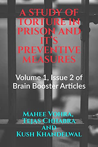 A STUDY OF TORTURE IN PRISON AND IT'S PREVENTIVE MEASURES