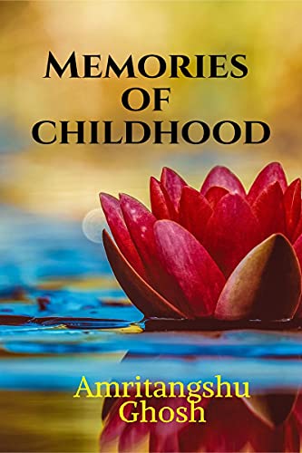 Memories of Childhood