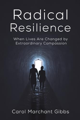 Radical Resilience