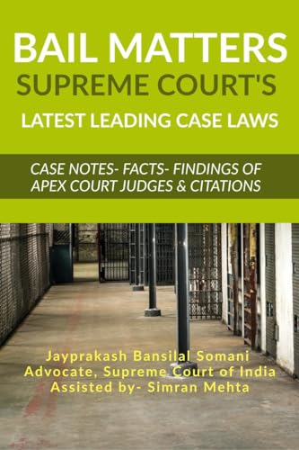 'Bail Matters', Supreme Court's Latest Leading Case Laws