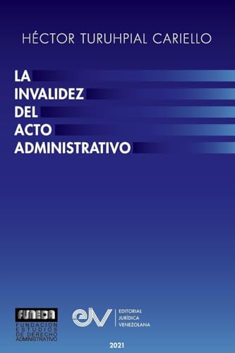 LA INVALIDEZ DEL ACTO ADMINISTRATIVO