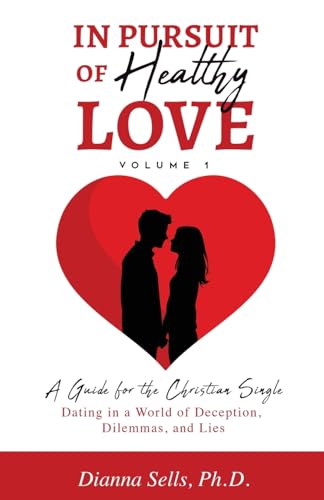 In Pursuit of Healthy Love, Vol. 1