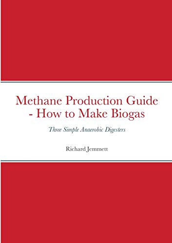 Methane Production Guide - How to Make Biogas