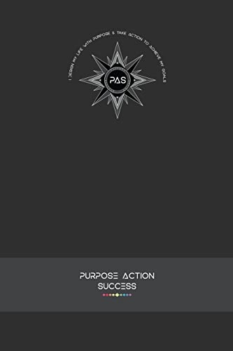 PURPOSE-ACTION-SUCCESS Notebook | Journal - PAS NOTEBOOK | PAS JOURNAL | GRAY | GREY