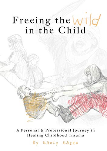 Freeing the Wild in the Child