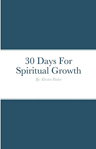 30 Days For Spiritual Growth