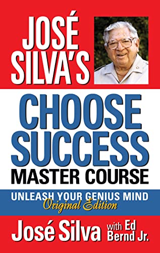 José Silva's Choose Success Master Course