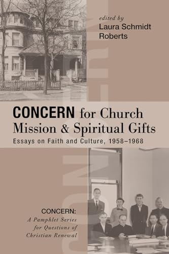 Concern for Church Mission and Spiritual Gifts