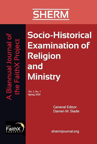 Socio-Historical Examination of Religion and Ministry, Volume 2, Issue 1