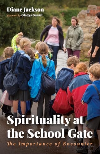 Spirituality at the School Gate