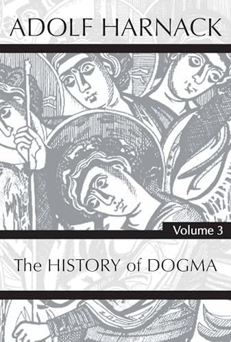 History of Dogma, Volume 3