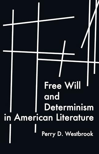 Free Will and Determinism in American Literature