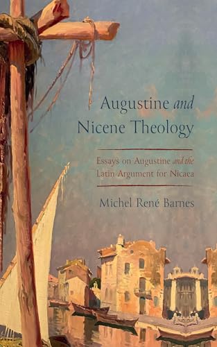 Augustine and Nicene Theology