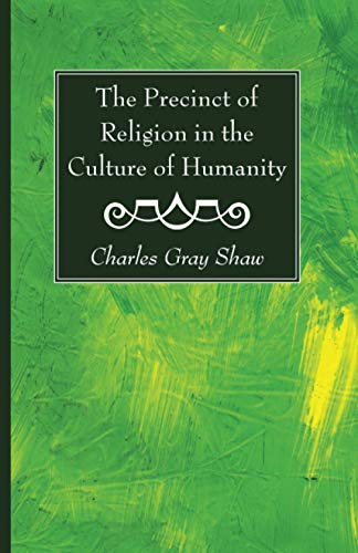 The Precinct of Religion in the Culture of Humanity