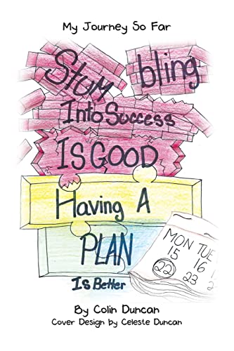 Stumbling into Success Is Good
