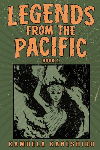 Legends from the Pacific
