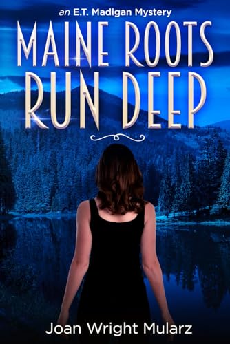 (New Edition) Maine Roots Run Deep