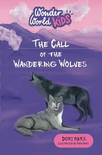 The Call of the Wandering Wolves