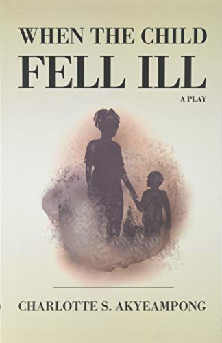 When the Child Fell Ill