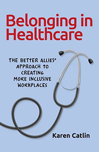 Belonging in Healthcare