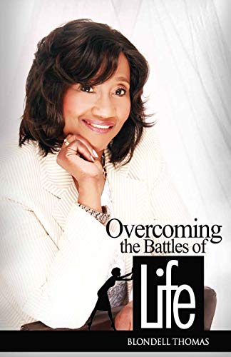 Overcoming the Battles of Life
