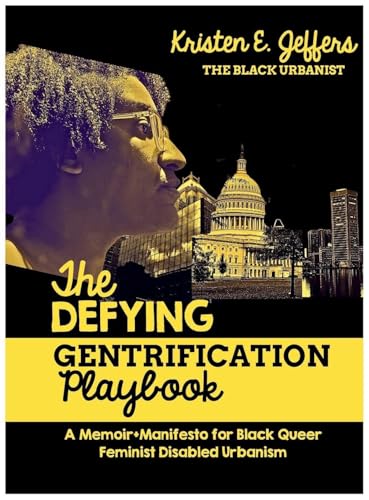 The Defying Gentrification Playbook